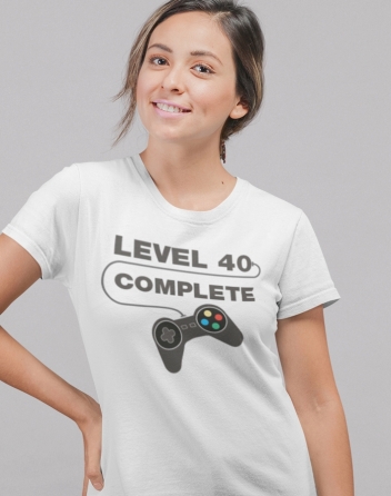 Dámské tričko k 40. narozeninám - Level complete