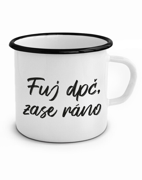 Vtipný plecháček Fuj dpč, zase ráno
