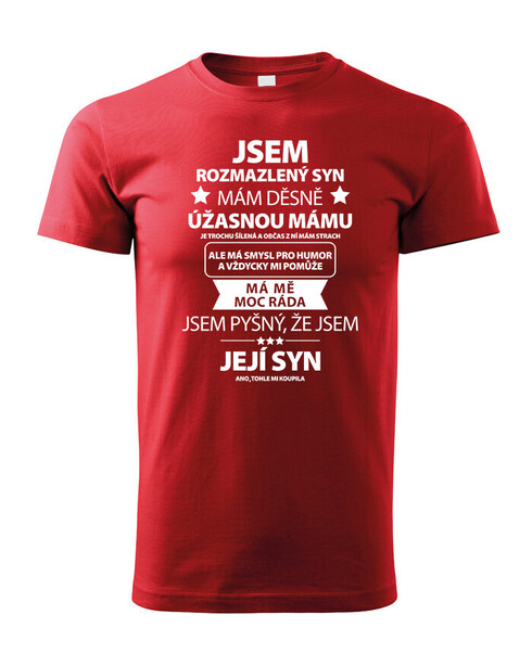 Dětské tričko Jsem rozmazlený syn