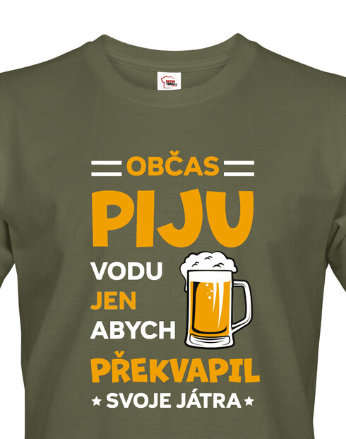 Pánské tričko s potiskem Občas piju vodu...