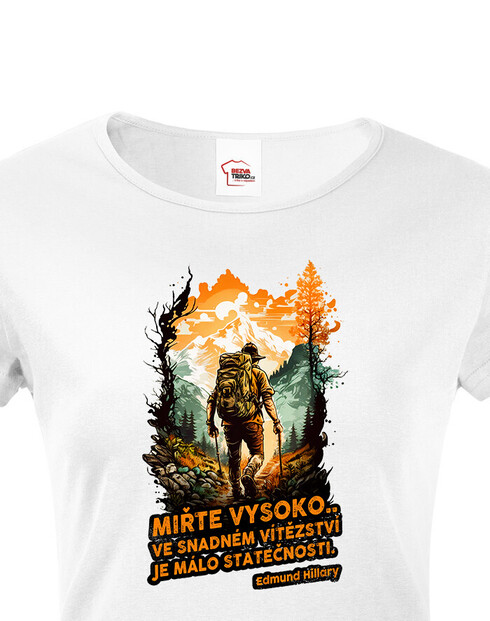 Dámské triko s citátem Miřte vysoko
