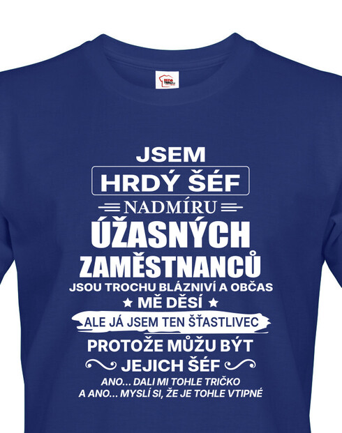 Pánské tričko Jsem hrdý šéf