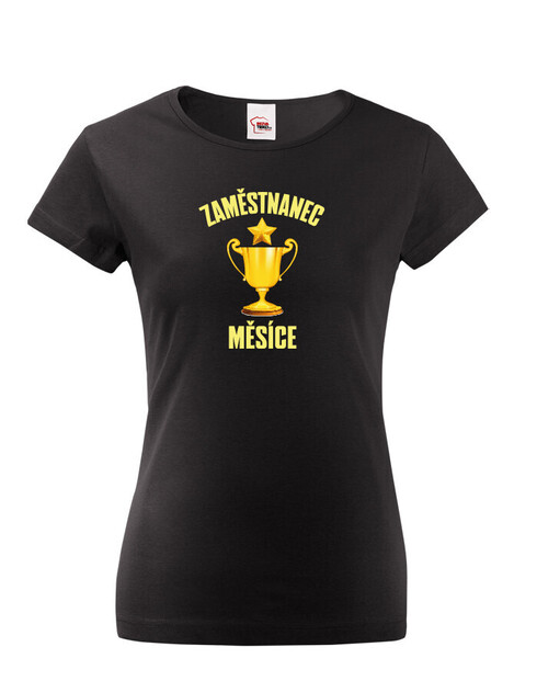 Dámské tričko Zaměstnanec měsíce