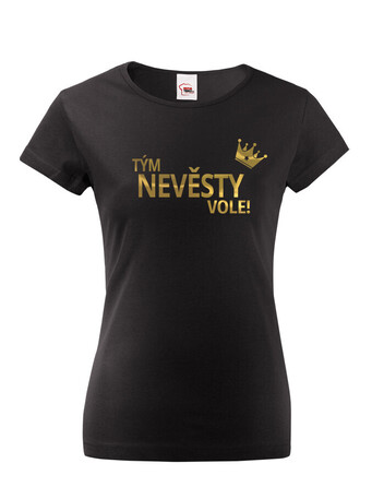 Dámské tričko Tým nevěsty vole!