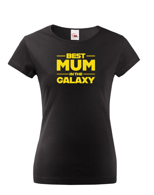 Dámské tričko Best Mum In The Galaxy