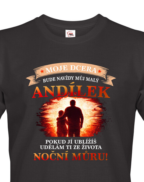 Pánské tričko Moje dcera bude navždy můj andílek