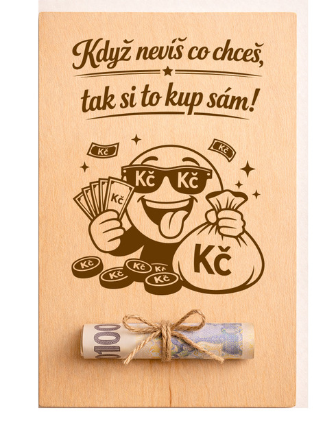 Dřevěná karta na peníze Kup si sám