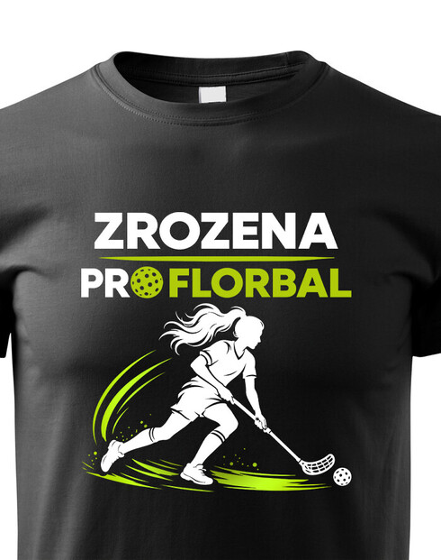 Dětské tričko Zrozena pro florbal