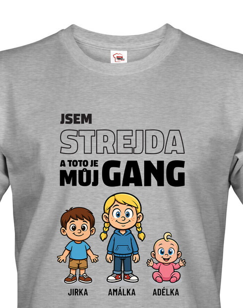 Tričko Jsem strejda a toto je můj gang