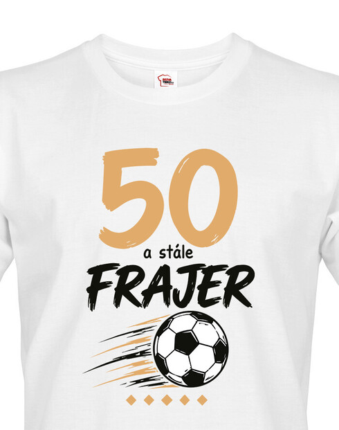 Pánské tričko k narozeninám Stále frajer