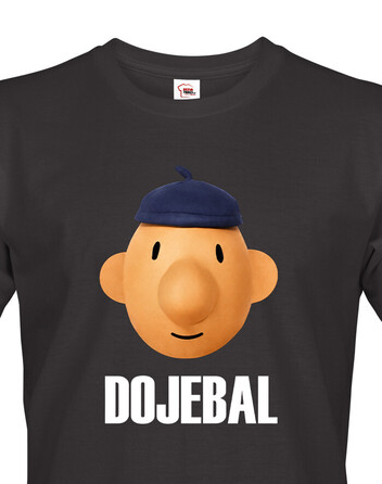 Pánské tričko s krátkým rukávem Dojebal