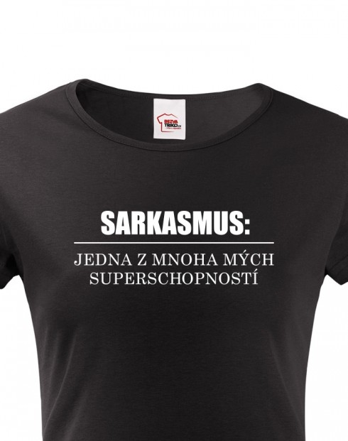 Dámské tričko Sarkasmus