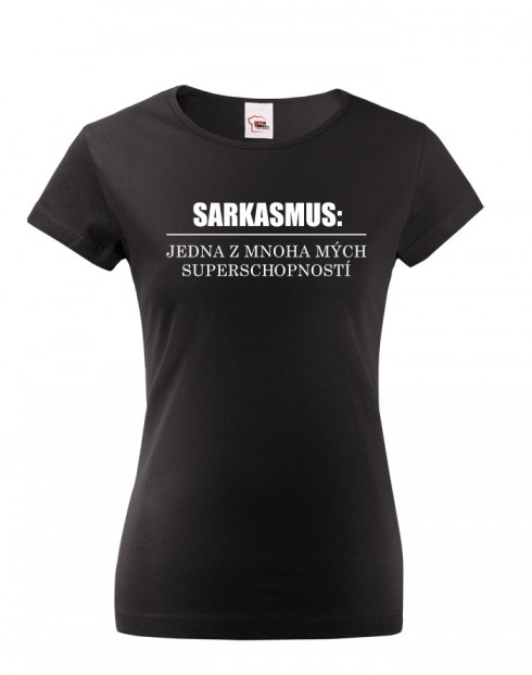 Dámské tričko Sarkasmus