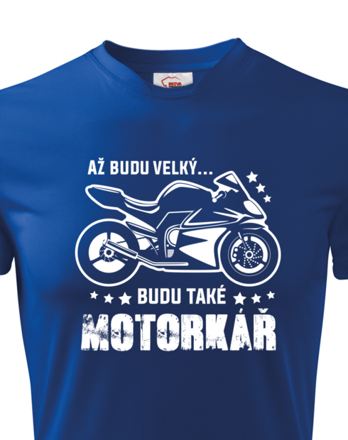 Dětské funkční tričko Až budu velký... Budu také motorkář