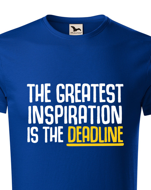 Pánské tričko z bio bavlny s krátkým rukávem – The greatest inspiration is the deadline