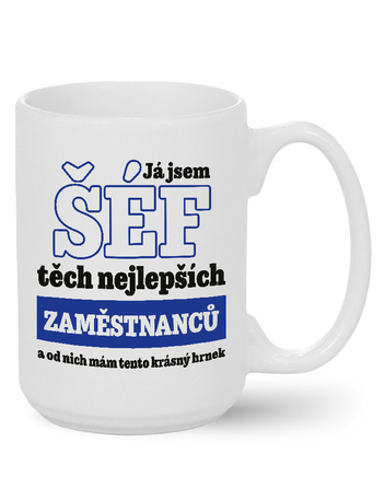 Keramický hrnek MAX Vtipný keramický hrnek Já jsem šef