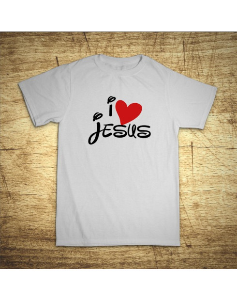 I love Jesus