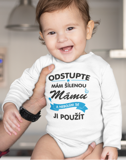 Dětské body Odstupte mám šílenou mámu