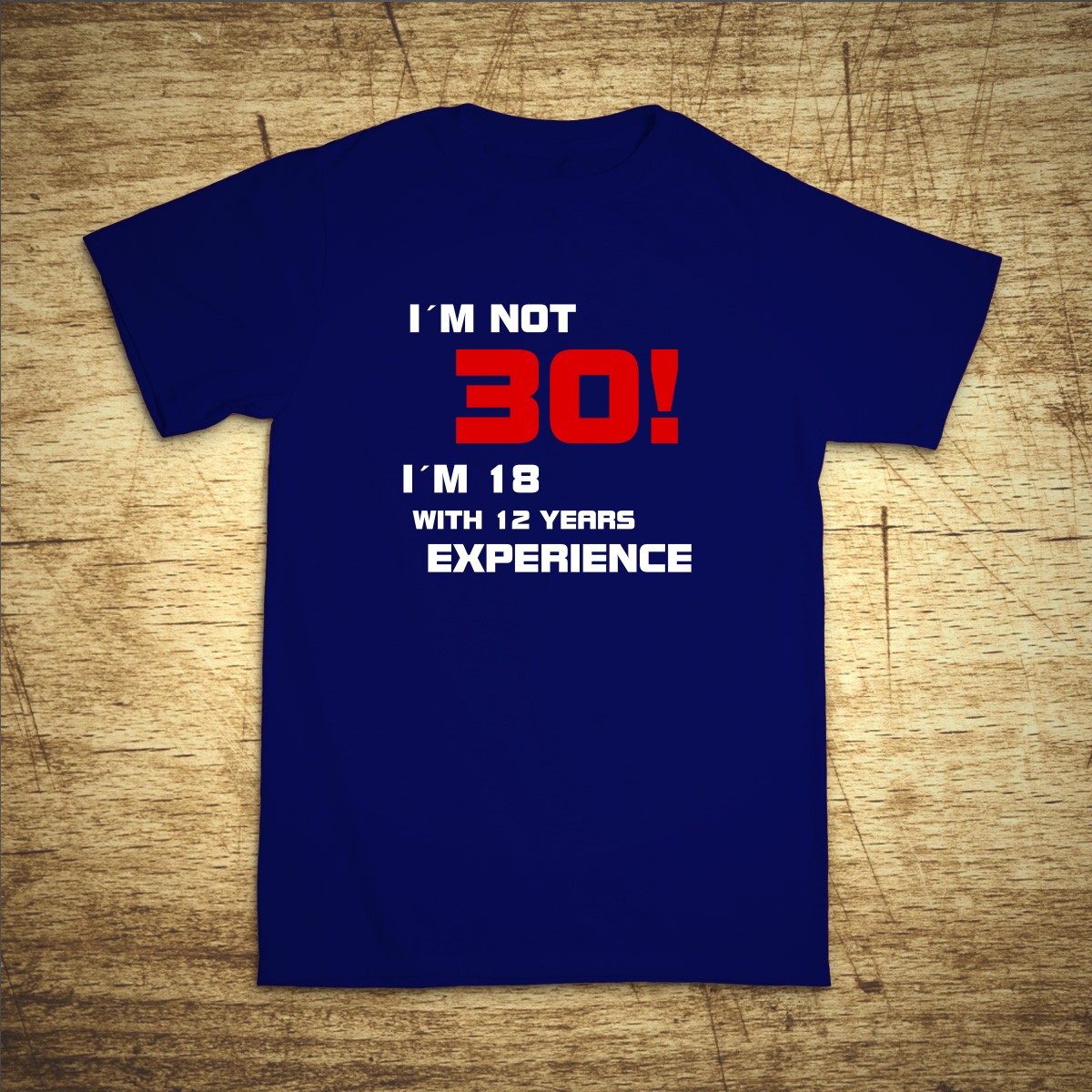 I´am not 30!