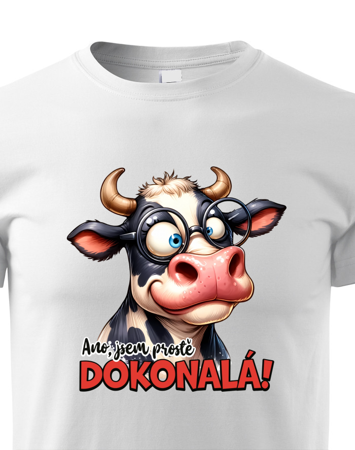 Dětské tričko s krávou a nápisem Jsem prostě dokonalá