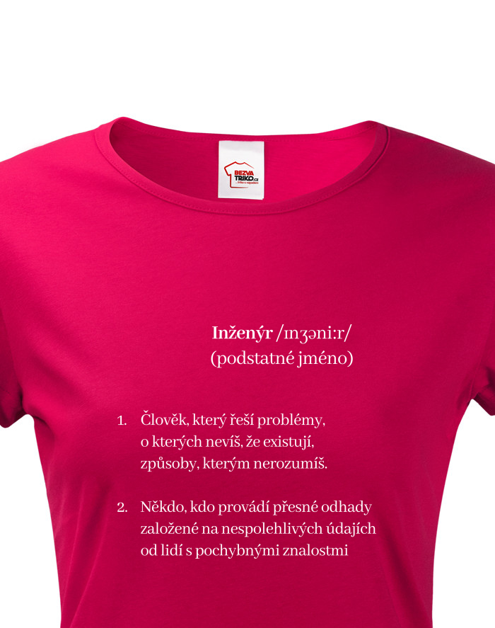 Dámské tričko Inženýr