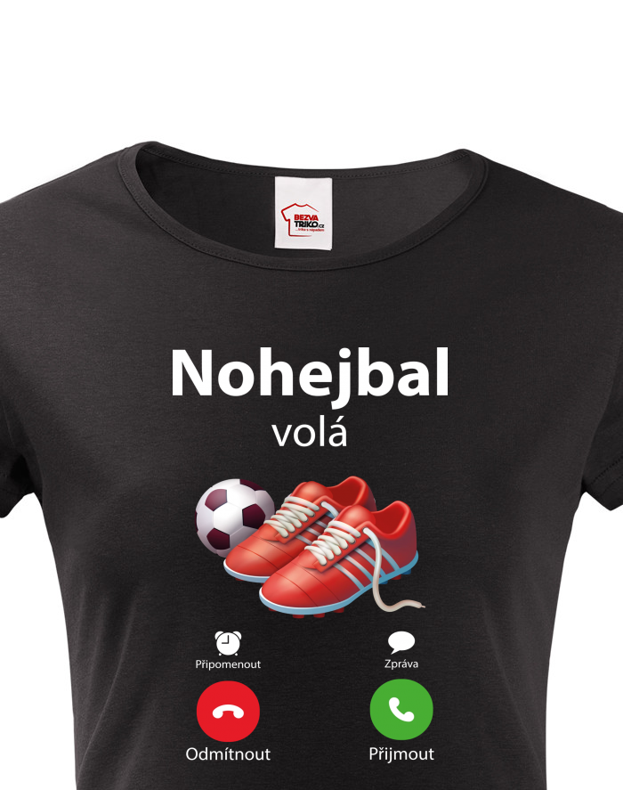Nohejbal volá - dámské tričko s potiskem