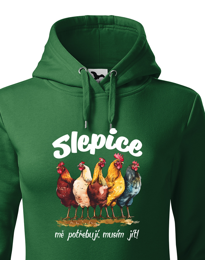 Dámská mikina s kapucí Slepice mě potřebují