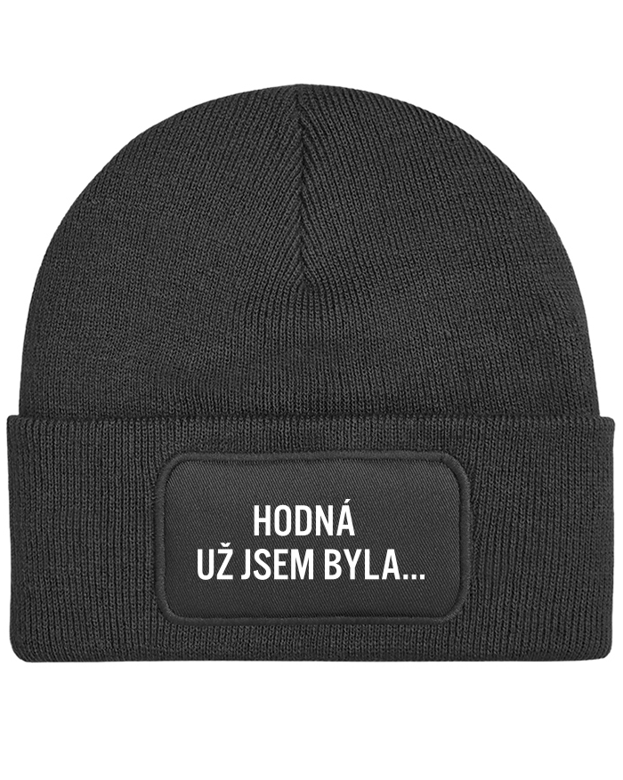 Unisex čepice s obdélníkovou nášivkou Hodná už jsem byla