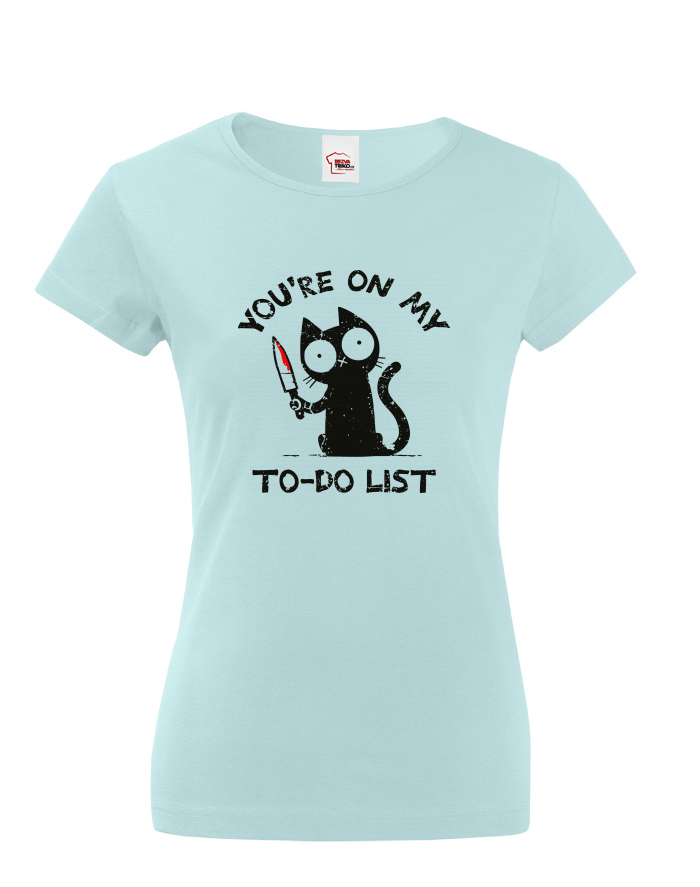 Dámské tričko s potiskem To-do list – černá kočka s nožem