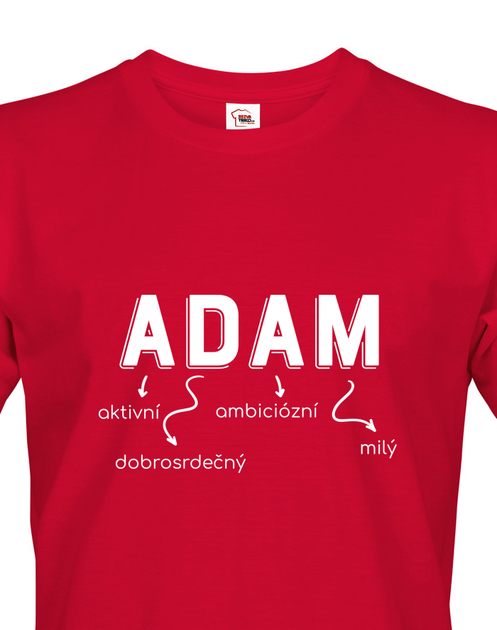 Pánské tričko Adam – okouzlující, ambiciózní, dobrosrdečný