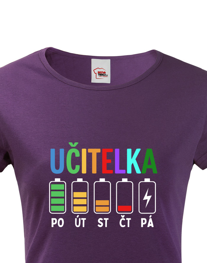 Dámské tričko Učitelka – týdenní baterky