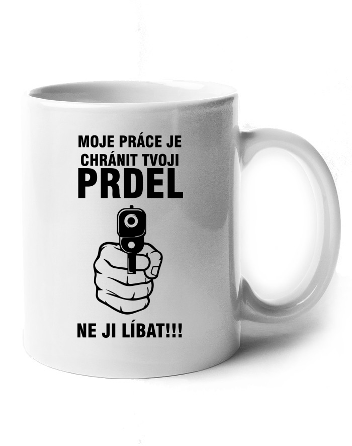 Keramický hrnek Chráním tvoji prdel