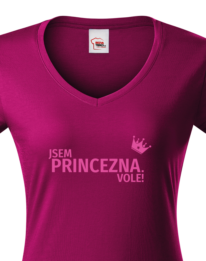 Dámské tričko s výstřihem do V Jsem princezna vole