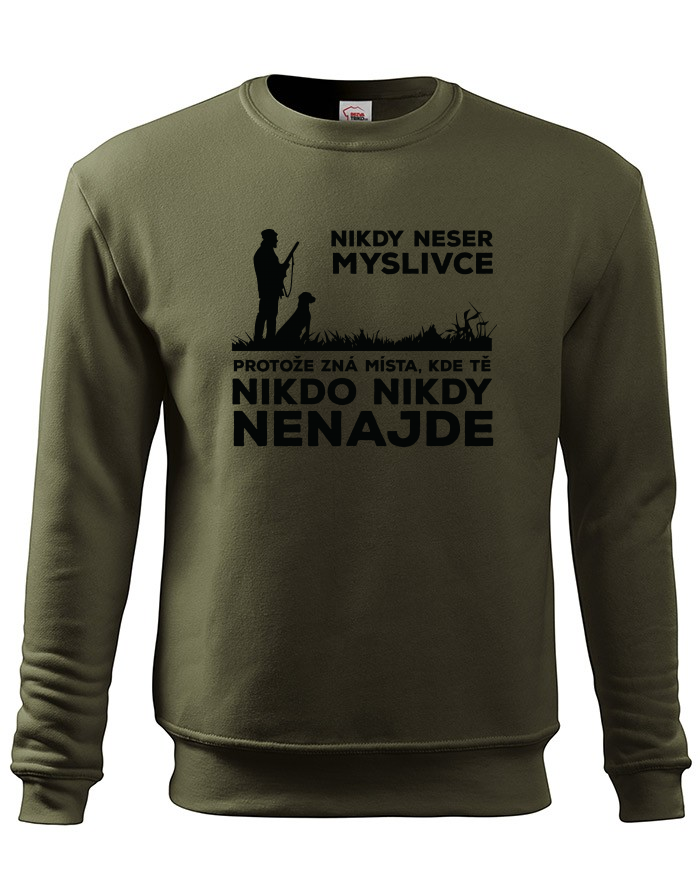 Pánská mikina bez kapuce Nikdy neser myslivce