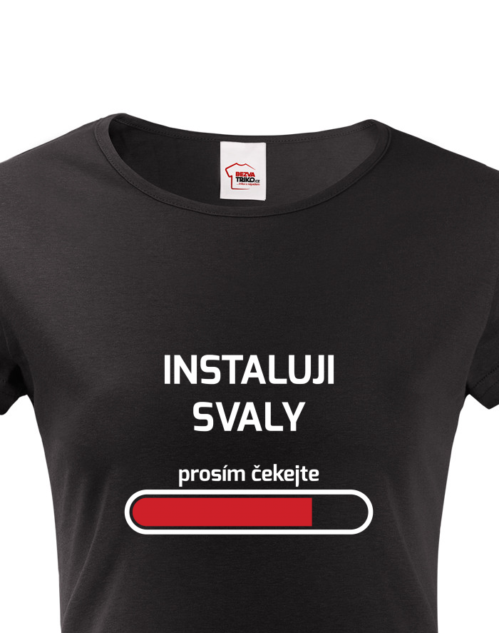 Dámské tričko Instaluji svaly