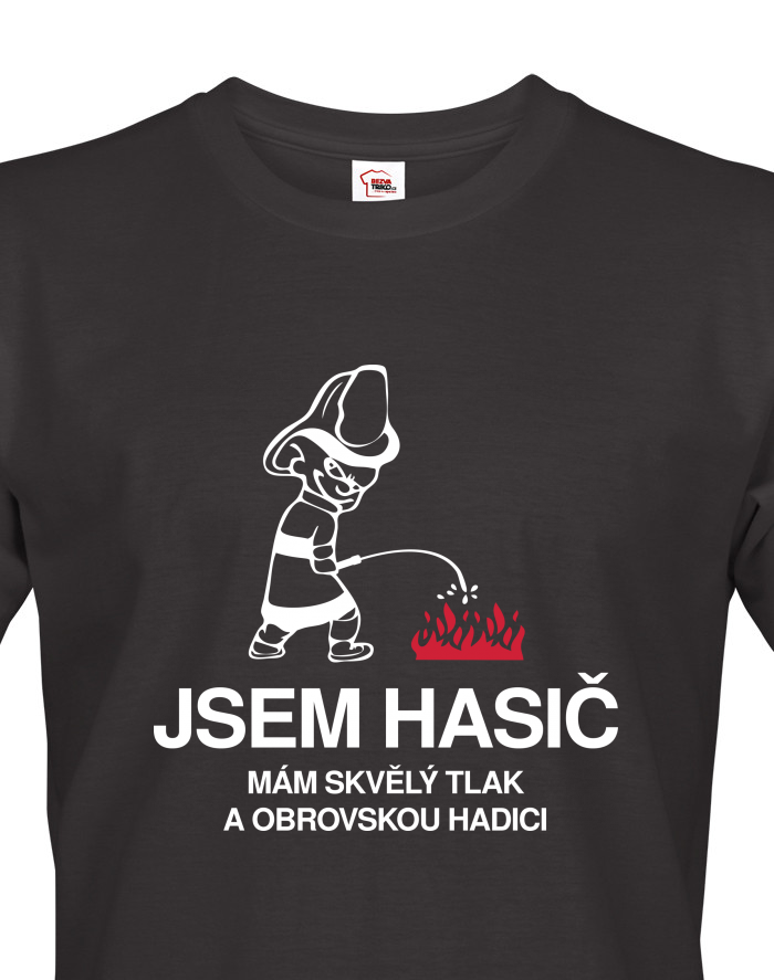 Jsem hasič – mám skvělý tlak a obrovskou hadici
