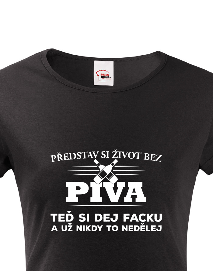Dámské tričko s krátkým rukávem Život bez piva