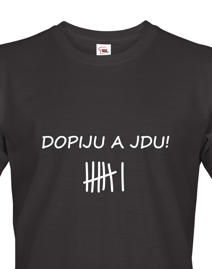 Pánské tričko s potiskem Dopiju a jdu