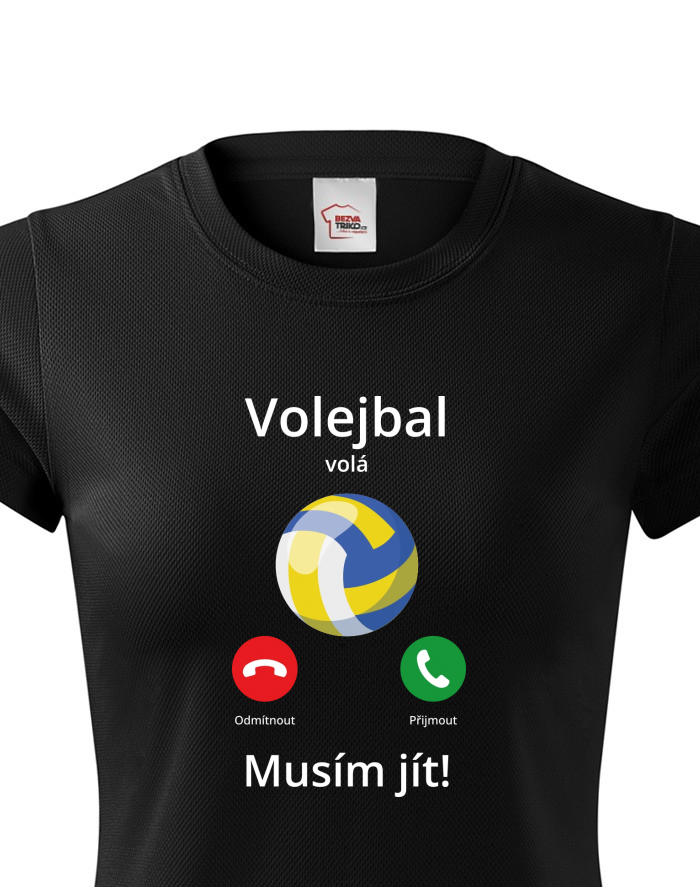 Dámské funkční tričko Volejbal volá Musím jít!
