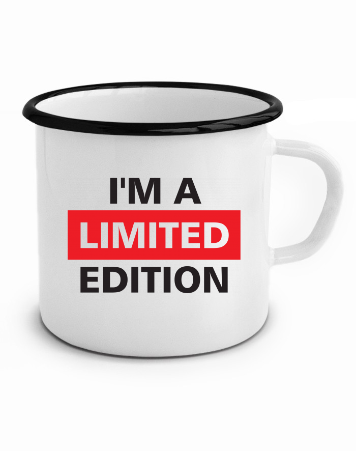 Plechový hrneček I'm a Limited Edition