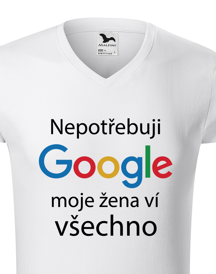Pánské tričko s výstřihem do V – Nepotřebuji Google, moje žena ví všechno