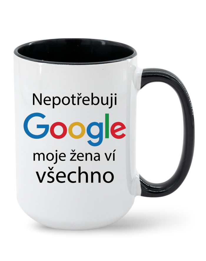 Keramický hrnek MAX Nepotřebuji Google, moje žena ví všechno – barevný vnitřek a ucho