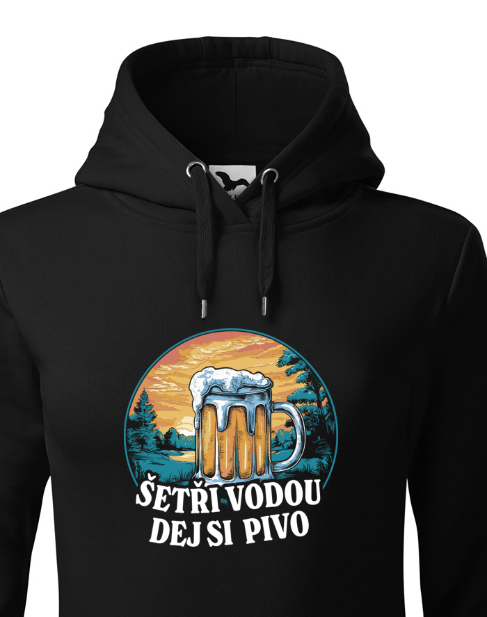 Dámská mikina s kapucí Šetři vodu, dej si pivo