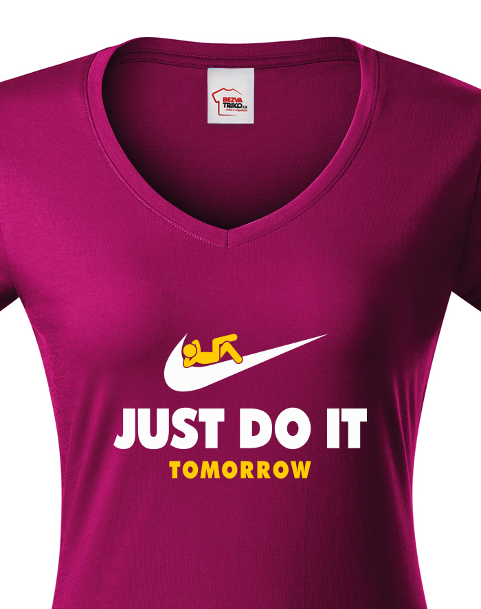 Dámské tričko s výstřihem do V – Just Do It Tomorrow
