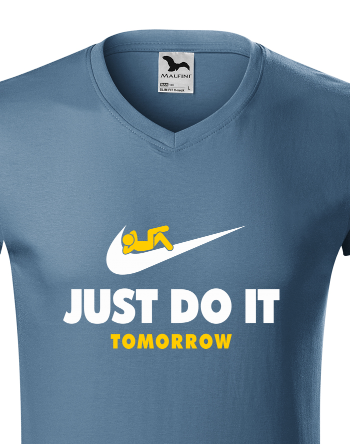 Pánské tričko s výstřihem do V – Just do it tomorrow
