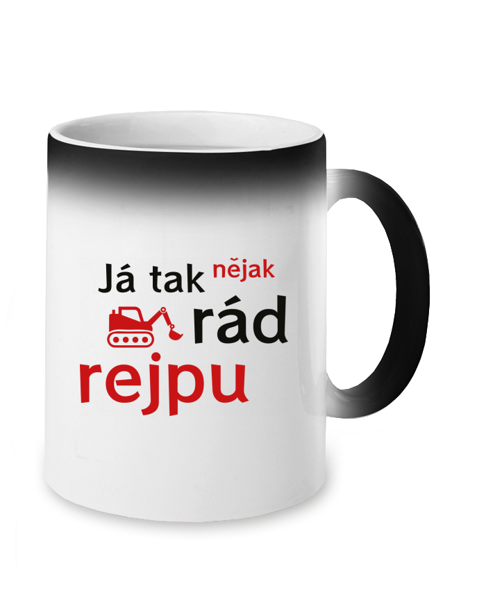 Magický měnící se hrnek Já tak nějak rád rejpu