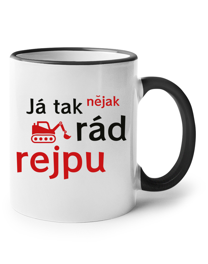 Keramický hrnek s barevným uchem Já tak nějak rád rejpu