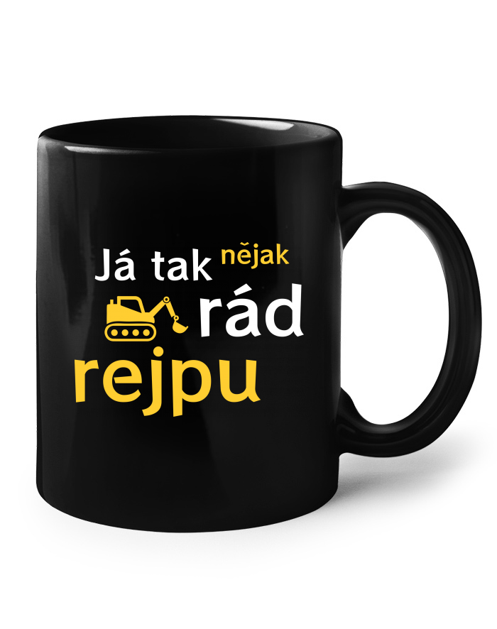 Keramický hrnek – Já tak nějak rád rejpu