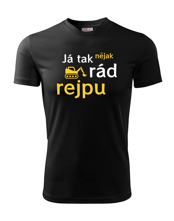 Pánské funkční tričko Já tak nějak rád rejpu