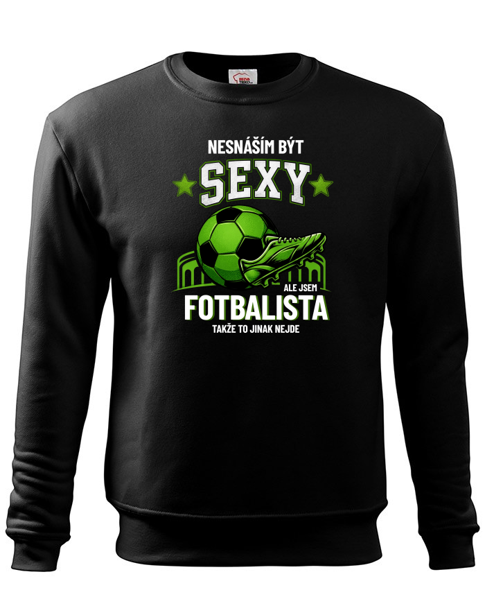 Pánská mikina bez kapuce Sexy fotbalista